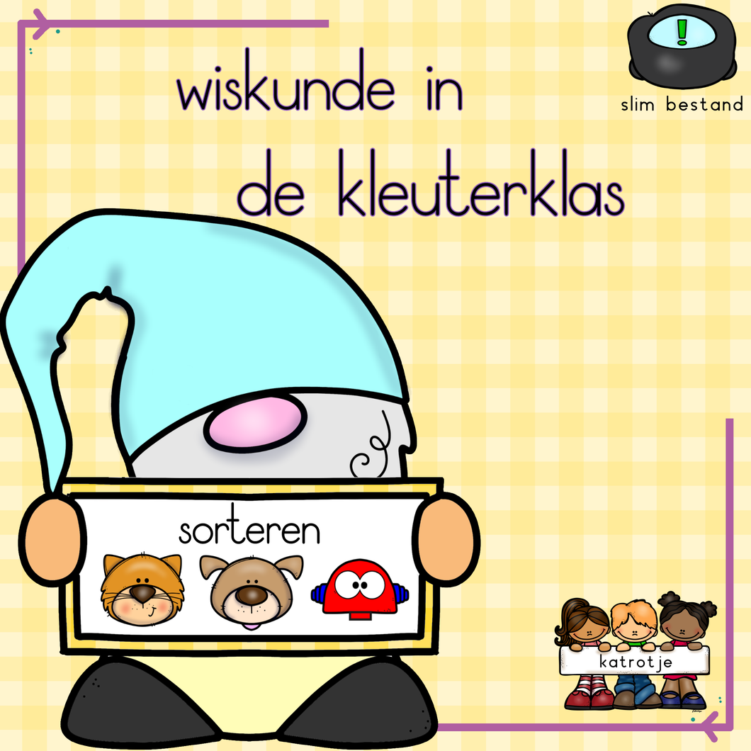 wiskunde in de kleuterklas: sorteren