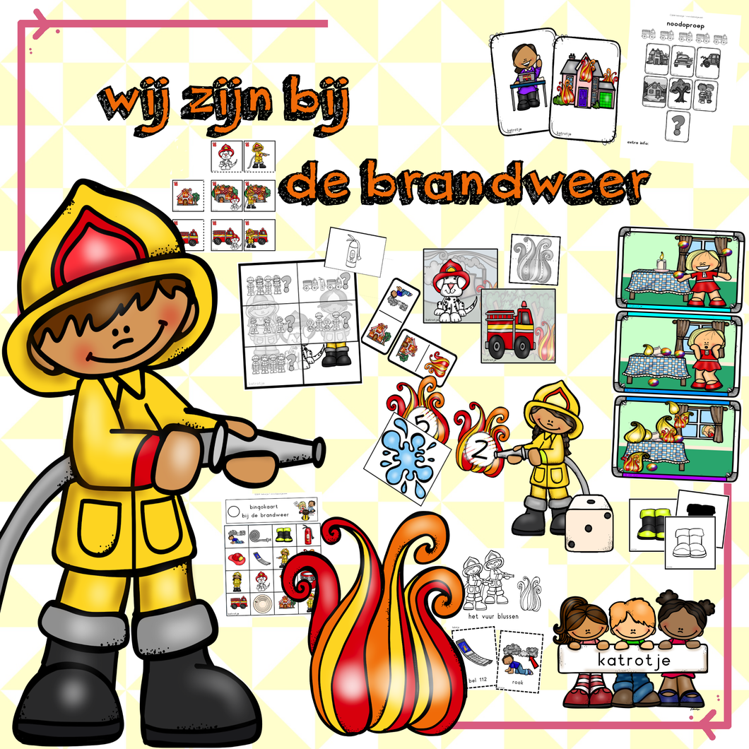 mini thema: wij zijn bij de brandweer